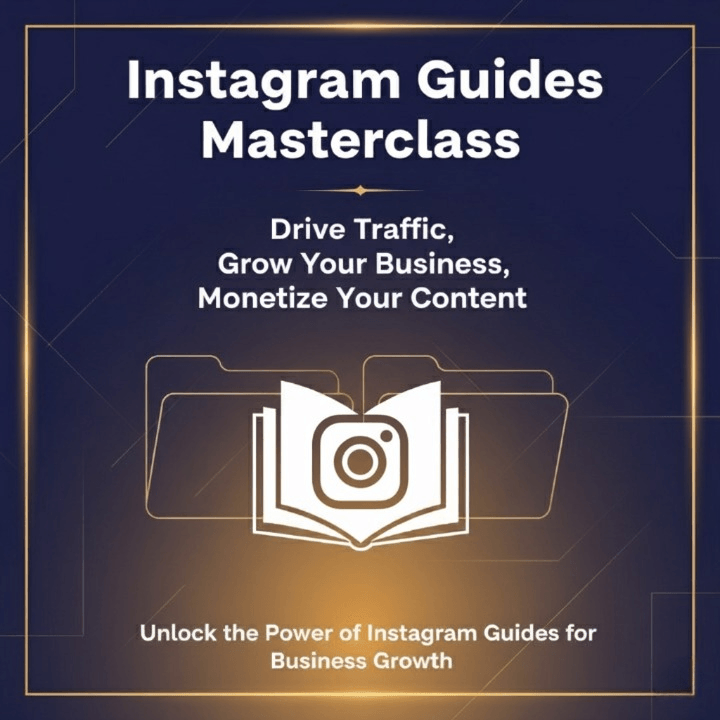 Instagram Guides Masterclass